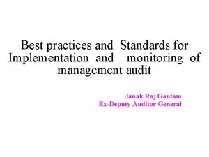 Best practices and Standards for Implementation and monitoring