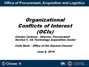Office of Procurement Acquisition and Logistics Organizational Conflicts