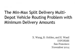 The MinMax Split Delivery Multi Depot Vehicle Routing