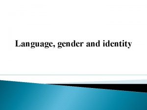 Language gender and identity Language and gender Words