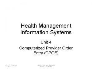 Health Management Information Systems Unit 4 Computerized Provider