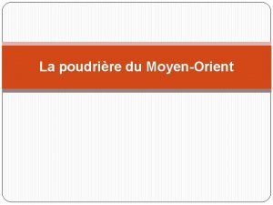 La poudrire du MoyenOrient Le MoyenOrient dlimitation gographique