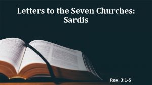 Letters to the Seven Churches Sardis Rev 3