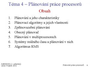 Tma 4 Plnovn prce procesor Obsah 1 2