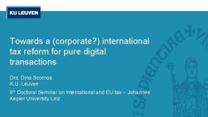 Towards a corporate international tax reform for pure