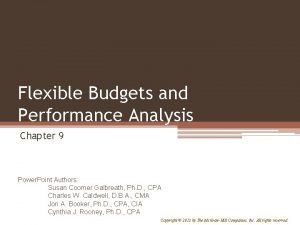 Flexible Budgets and Performance Analysis Chapter 9 Power