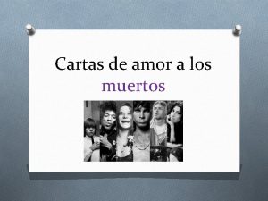 Cartas de amor a los muertos 1 La