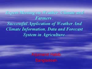 Expert Meeting on Weather Climate and Farmers Successful