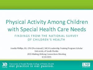 Physical Activity Among Children with Special Health Care