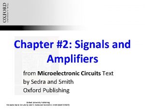 Chapter 2 Signals and Amplifiers from Microelectronic Circuits