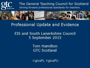 Professional Update and Evidence EIS and South Lanarkshire