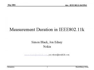 May 2004 doc IEEE 802 11 04559 r