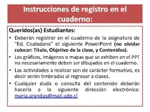 Instrucciones de registro en el cuaderno Queridosas Estudiantes