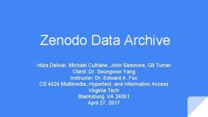 Zenodo Data Archive Irtiza Delwar Michael Culhane John