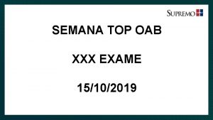 SEMANA TOP OAB XXX EXAME 15102019 LEIS PENAIS