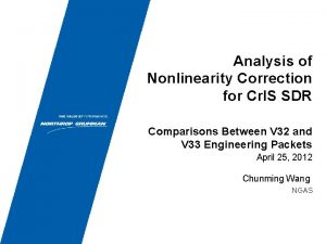 Analysis of Nonlinearity Correction for Cr IS SDR