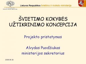 Lietuvos Respublikos vietimo ir mokslo ministerija VIETIMO KOKYBS