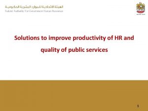 Solutions to improve productivity of HR and quality