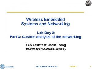 Wireless Embedded Systems and Networking Lab Day 2