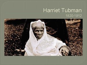 Harriet tubman