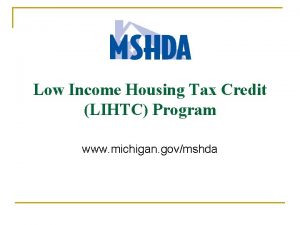 Low Income Housing Tax Credit LIHTC Program www