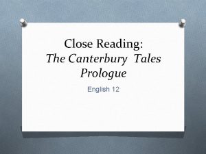 Close Reading The Canterbury Tales Prologue English 12