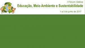 Desenvolvimento sustentvel e Qualidade de vida reflexes sobre