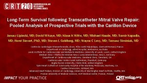 LongTerm Survival following Transcatheter Mitral Valve Repair Pooled