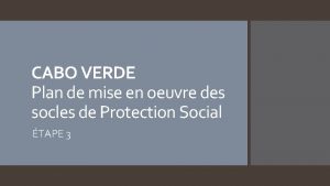 CABO VERDE Plan de mise en oeuvre des