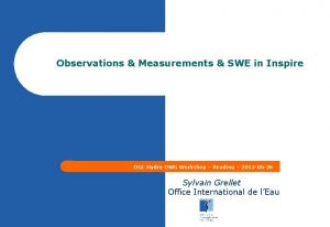 Observations Measurements SWE in Inspire OGC Hydro DWG