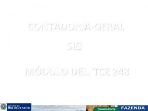 CONTADORIAGERAL SIG MDULO DEL TCE 248 Acionar o