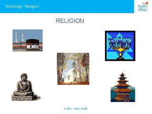 Sociology Religion RELIGION 2015 WJEC CBAC Sociology Religion