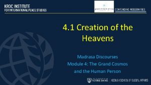 4 1 Creation of the Heavens Madrasa Discourses
