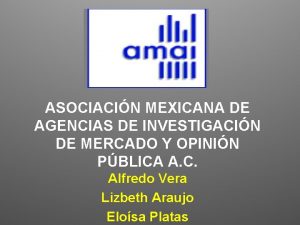 ASOCIACIN MEXICANA DE AGENCIAS DE INVESTIGACIN DE MERCADO