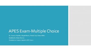 APES ExamMultiple Choice By Ananya Tripathi Abigail Morris