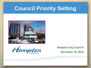 Council Priority Setting Hampton City Council December 10