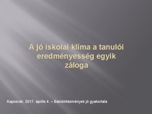 A j iskolai klma a tanuli eredmnyessg egyik