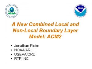 A New Combined Local and NonLocal Boundary Layer