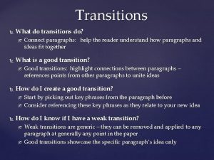 Transitions What do transitions do What is a