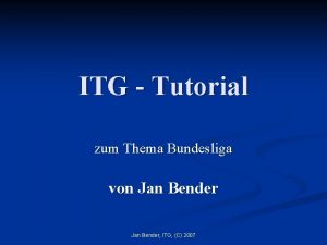 ITG Tutorial zum Thema Bundesliga von Jan Bender