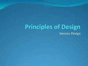 Principles of Design Interior Design Elements and Principles