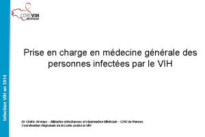 Infection VIH en 2014 Prise en charge en