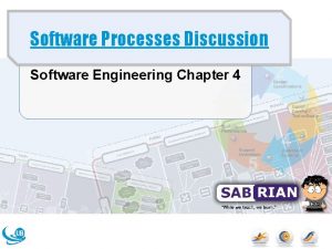 Software Processes Discussion Software Engineering Chapter 4 Tujuan