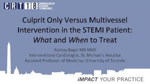 Culprit Only Versus Multivessel Intervention in the STEMI