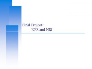 Final Project NFS and NIS Computer Center CS