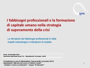 I fabbisogni professionali e la formazione di capitale