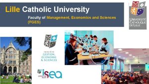 Lille Catholic University Faculty of Management Economics and
