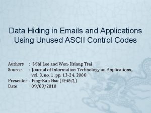 Data Hiding in Emails and Applications Using Unused