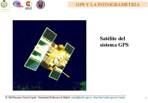 GPS Y LA FOTOGRAMETRA Satlite del sistema GPS