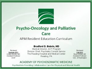 PsychoOncology and Palliative Care APM Resident Education Curriculum